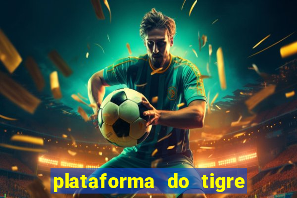 plataforma do tigre de 5 reais